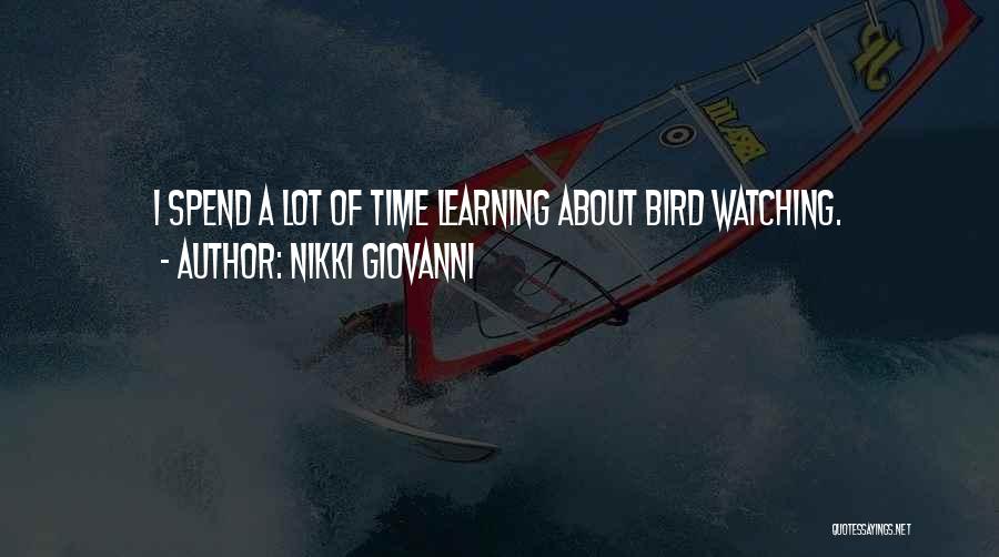 Bird Watching Quotes By Nikki Giovanni