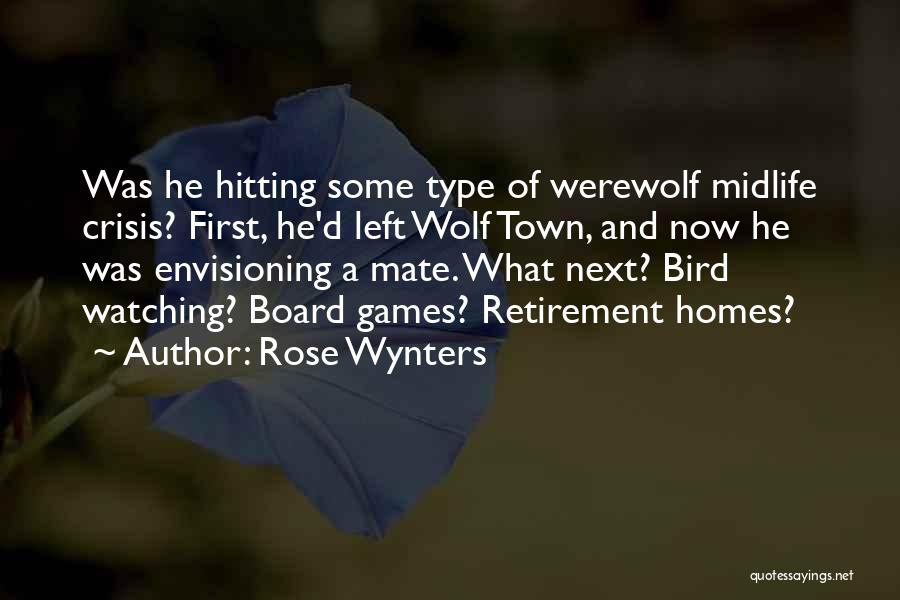 Bird Watching Quotes By Rose Wynters