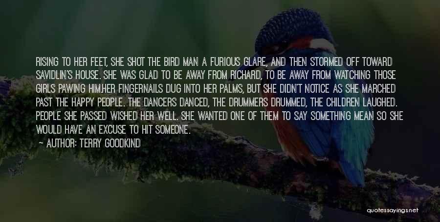 Bird Watching Quotes By Terry Goodkind