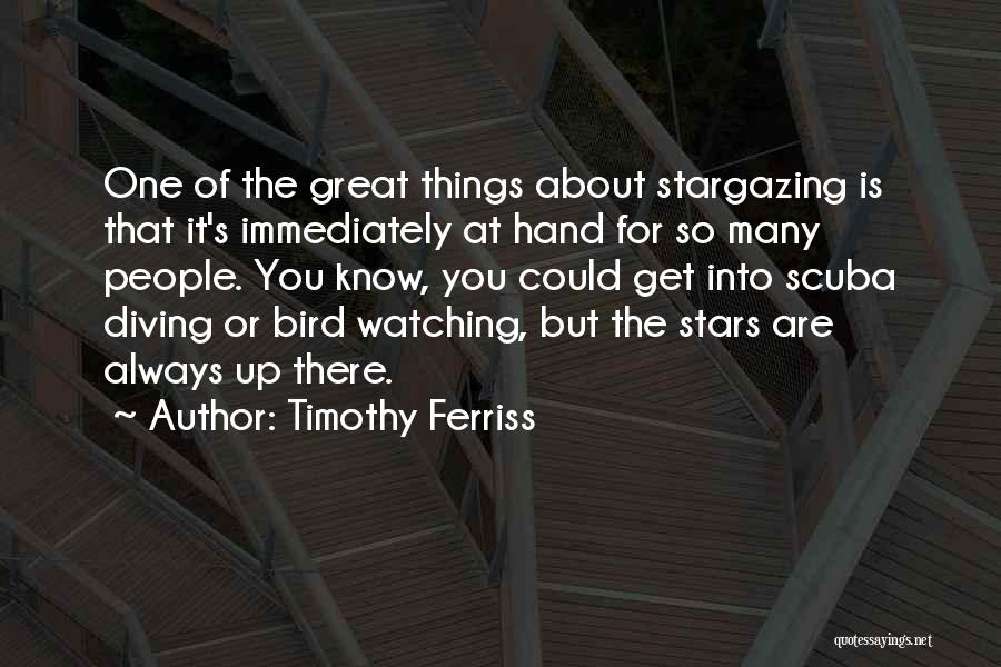 Bird Watching Quotes By Timothy Ferriss