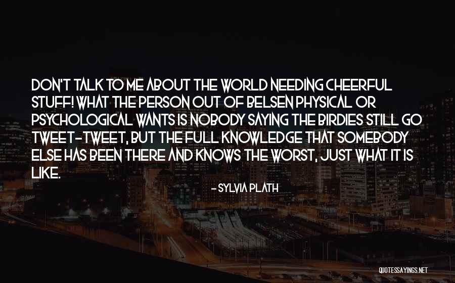 Birdies Quotes By Sylvia Plath Birdies Quotes By Sylvia Plath