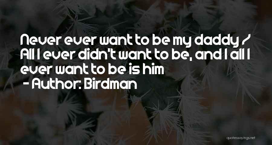 Birdman Quotes 579293