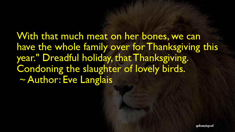 Birds And Family Quotes By Eve Langlais