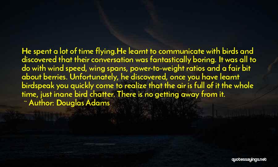 Birds And Flying Quotes By Douglas Adams