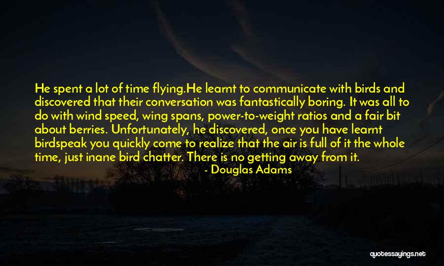 Birds And Flying Quotes By Douglas Adams