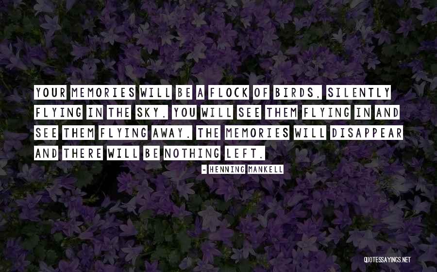 Birds And Flying Quotes By Henning Mankell Birds And Flying Quotes By Henning Mankell