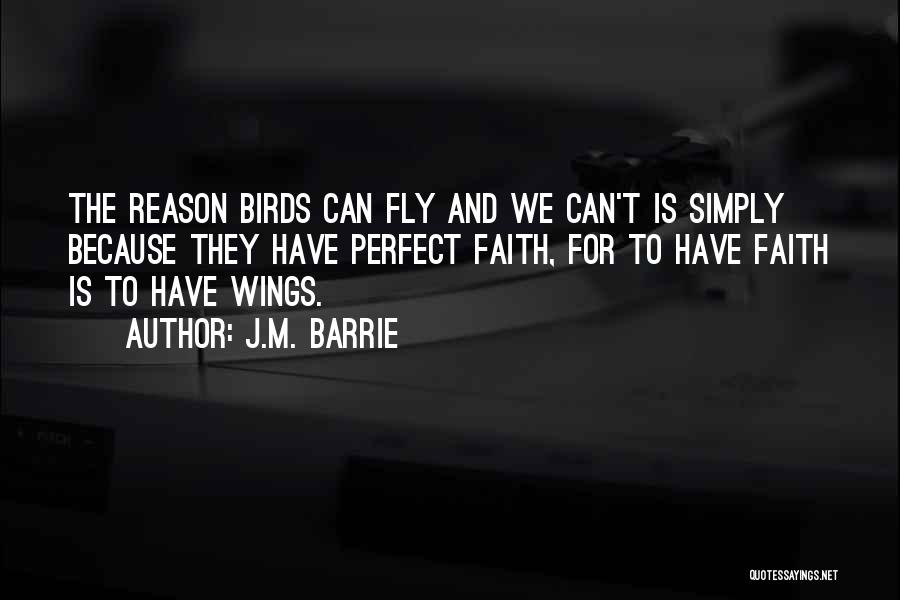 Birds And Flying Quotes By J.M. Barrie