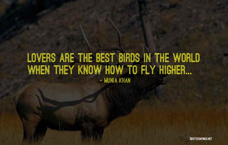 Birds And Flying Quotes By Munia Khan Birds And Flying Quotes By Munia Khan