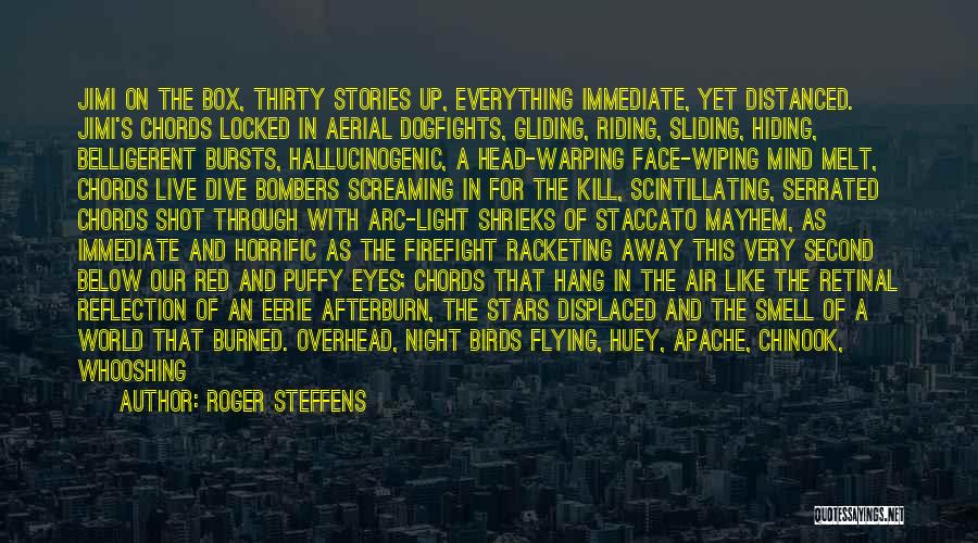 Birds And Flying Quotes By Roger Steffens