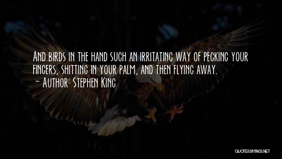 Birds And Flying Quotes By Stephen King