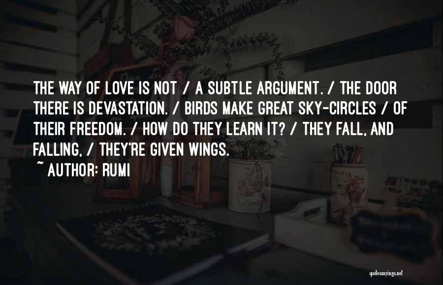 Birds And Freedom Quotes By Rumi
