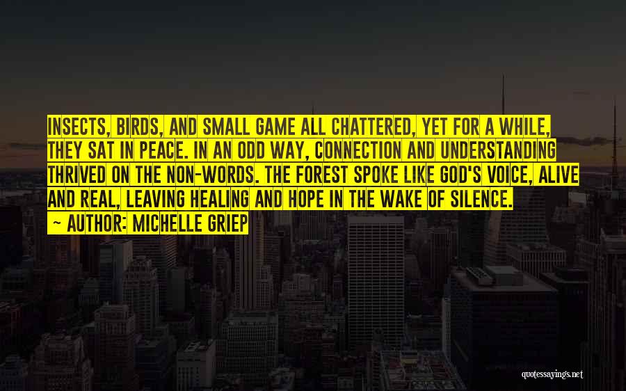 Birds And Hope Quotes By Michelle Griep