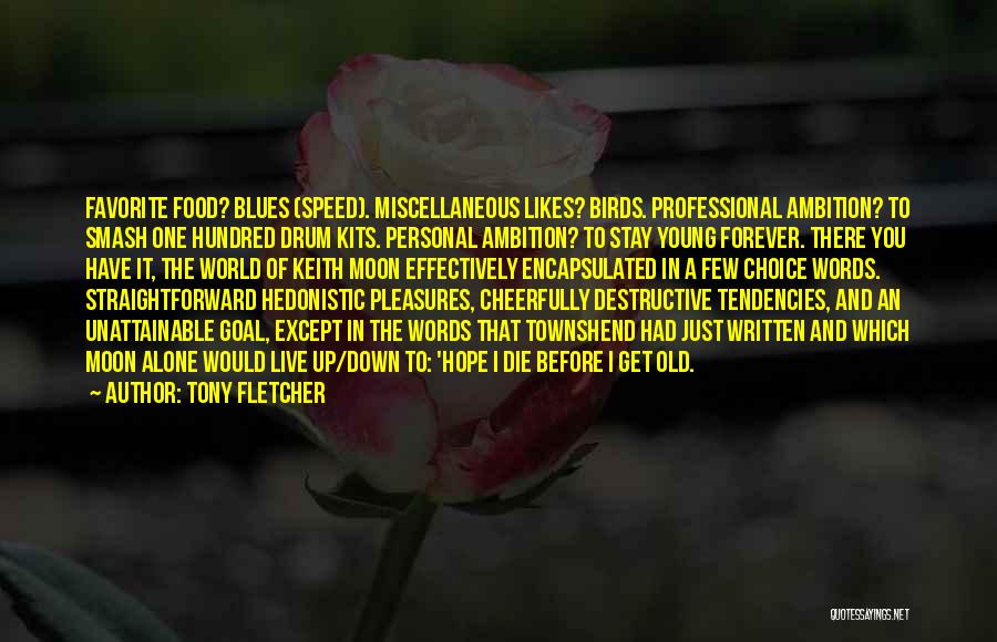 Birds And Hope Quotes By Tony Fletcher