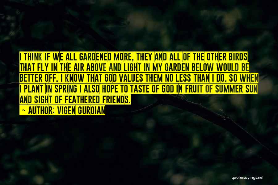 Birds And Hope Quotes By Vigen Guroian