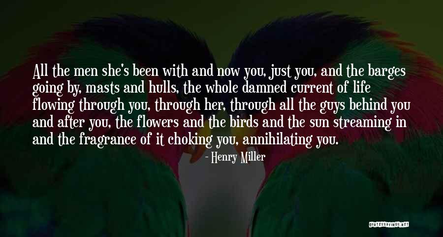 Birds And Life Quotes By Henry Miller