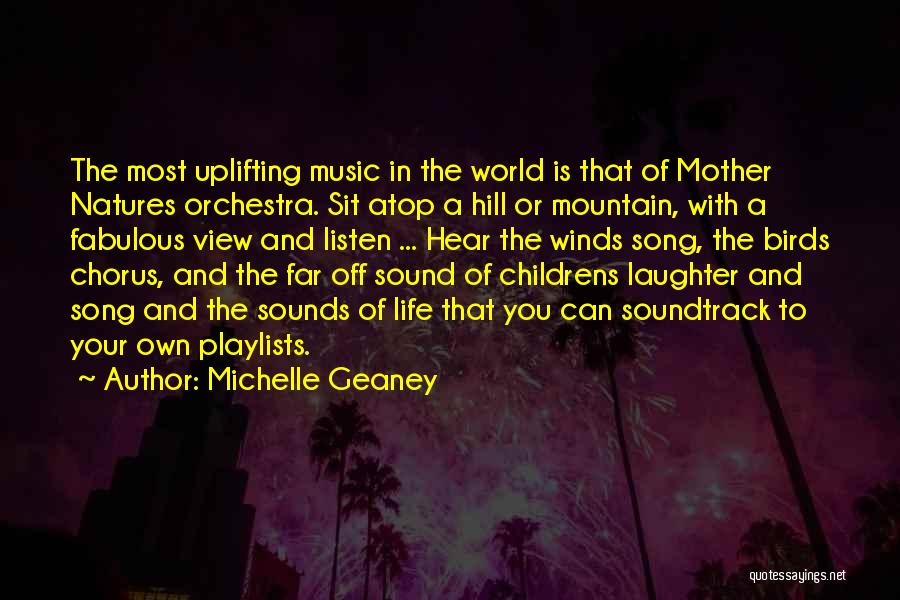 Birds And Life Quotes By Michelle Geaney