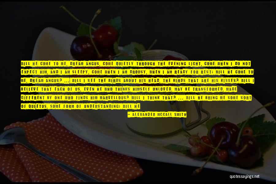 Birds And Love Quotes By Alexander McCall Smith Birds And Love Quotes By Alexander McCall Smith