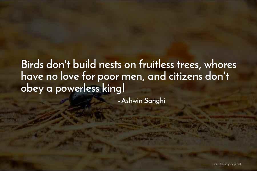 Birds And Love Quotes By Ashwin Sanghi Birds And Love Quotes By Ashwin Sanghi