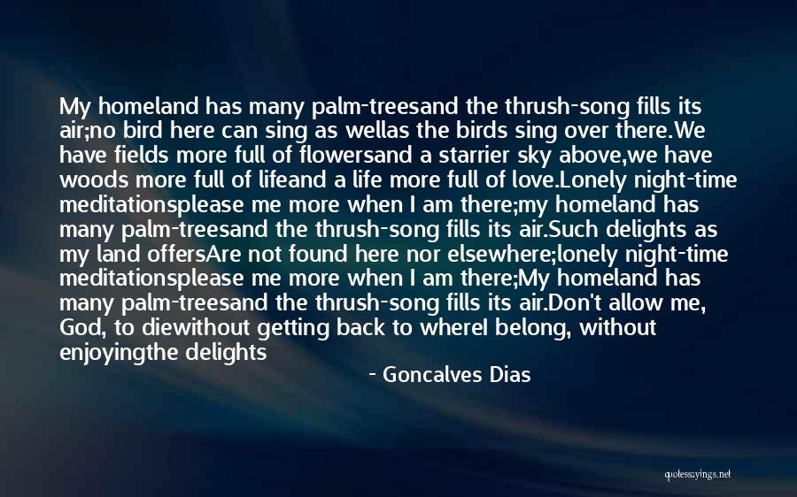 Birds And Love Quotes By Goncalves Dias Birds And Love Quotes By Goncalves Dias