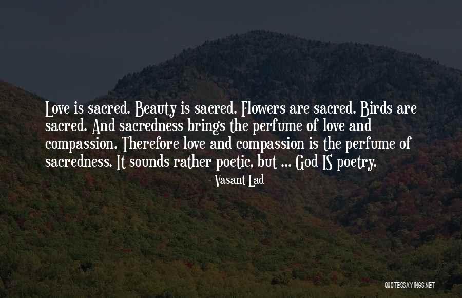 Birds And Love Quotes By Vasant Lad Birds And Love Quotes By Vasant Lad