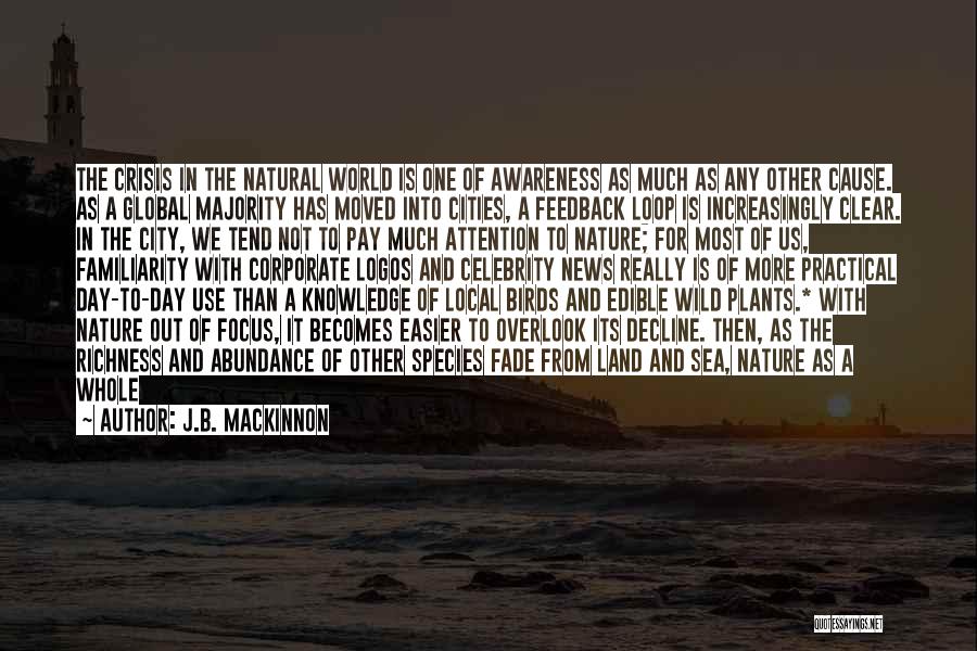 Birds And Nature Quotes By J.B. MacKinnon