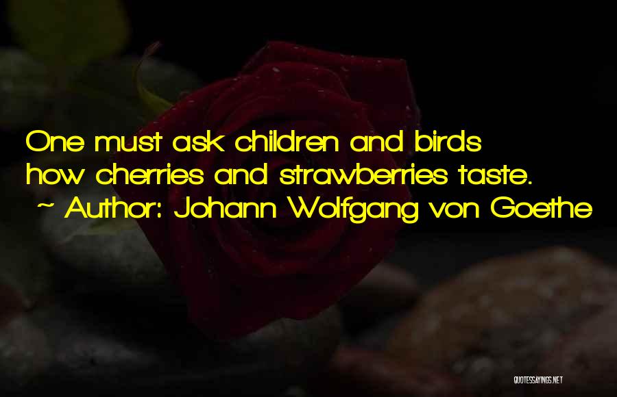 Birds And Nature Quotes By Johann Wolfgang Von Goethe