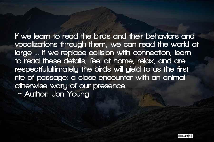 Birds And Nature Quotes By Jon Young