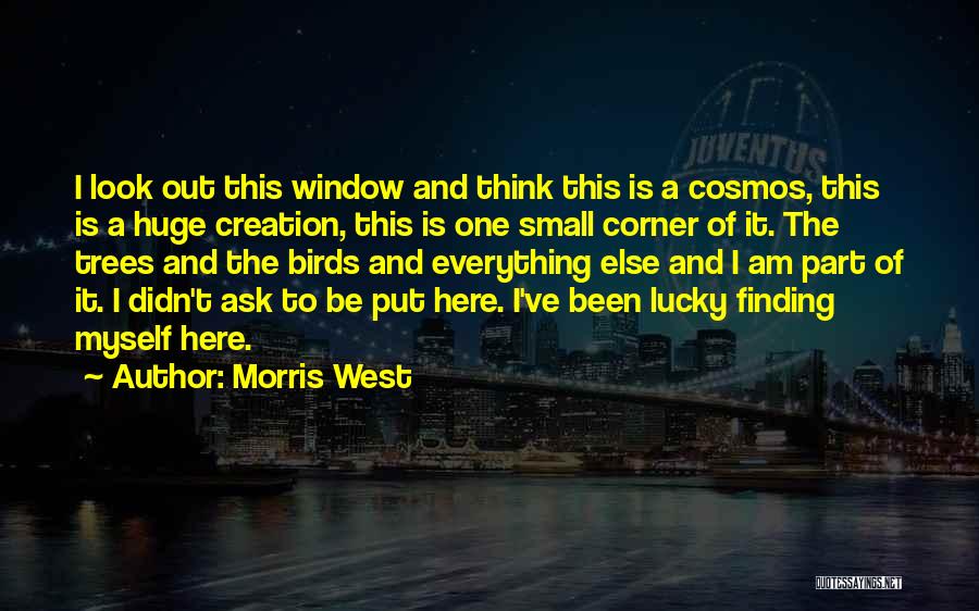 Birds And Nature Quotes By Morris West