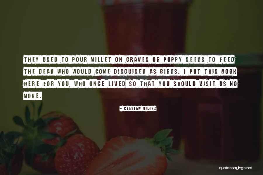 Birds Book Quotes By Czeslaw Milosz Birds Book Quotes By Czeslaw Milosz