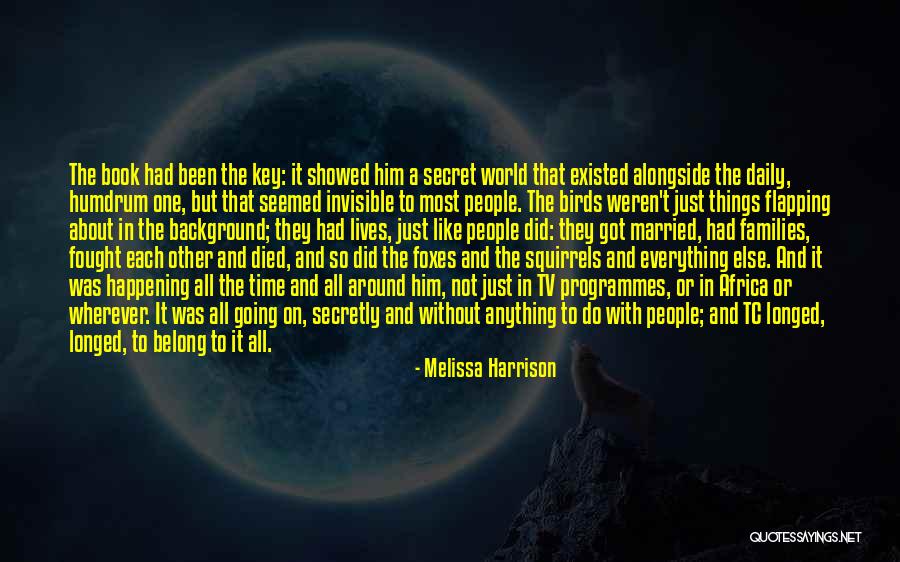 Birds Book Quotes By Melissa Harrison Birds Book Quotes By Melissa Harrison