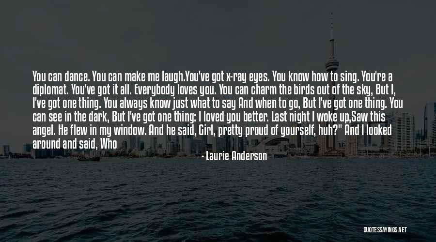 Birds Can Fly Quotes By Laurie Anderson