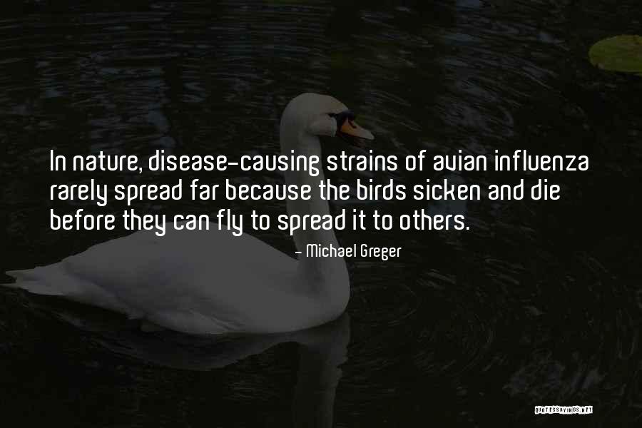 Birds Can Fly Quotes By Michael Greger