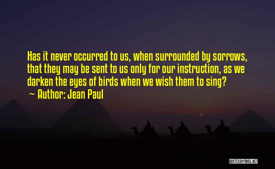 Birds Eye Quotes By Jean Paul