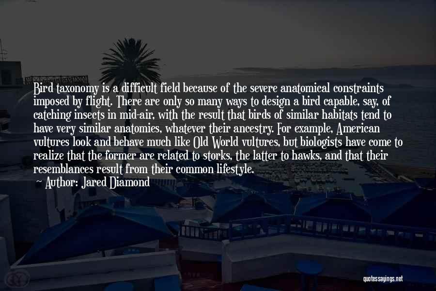 Birds Flight Quotes By Jared Diamond