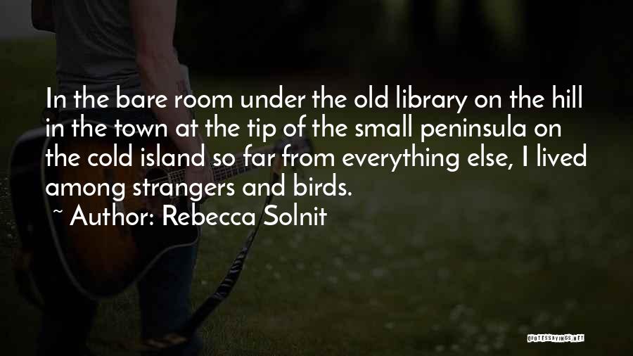 Birds Flight Quotes By Rebecca Solnit