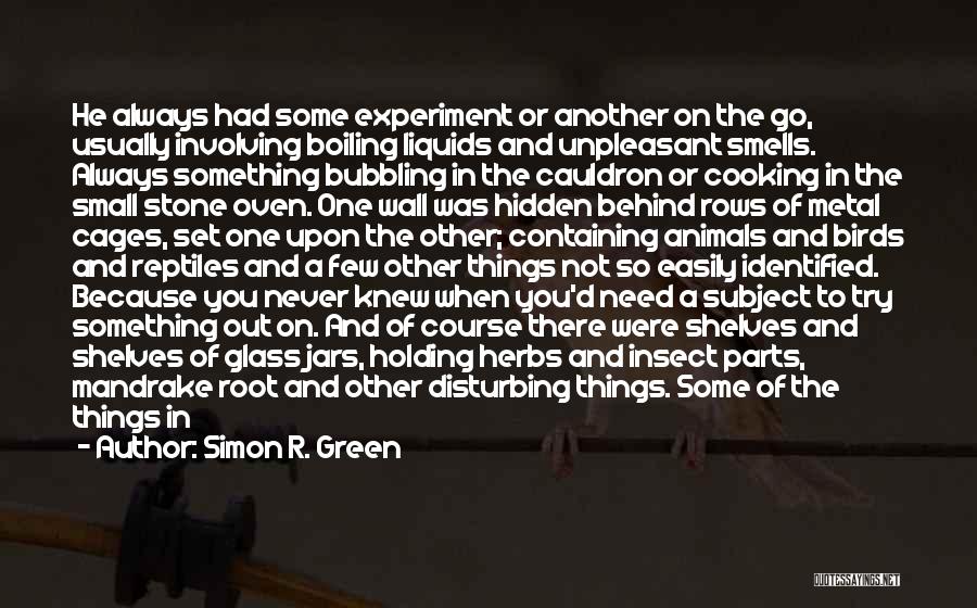 Birds In Cages Quotes By Simon R. Green