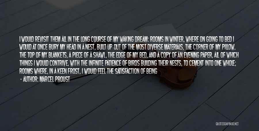 Birds Nests Quotes By Marcel Proust
