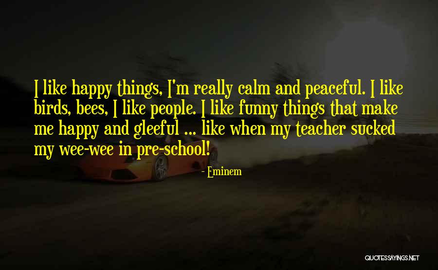 Birds Quotes By Eminem Birds Quotes By Eminem