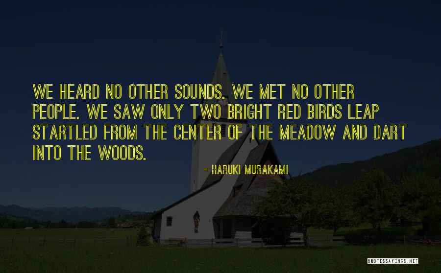 Birds Quotes By Haruki Murakami Birds Quotes By Haruki Murakami