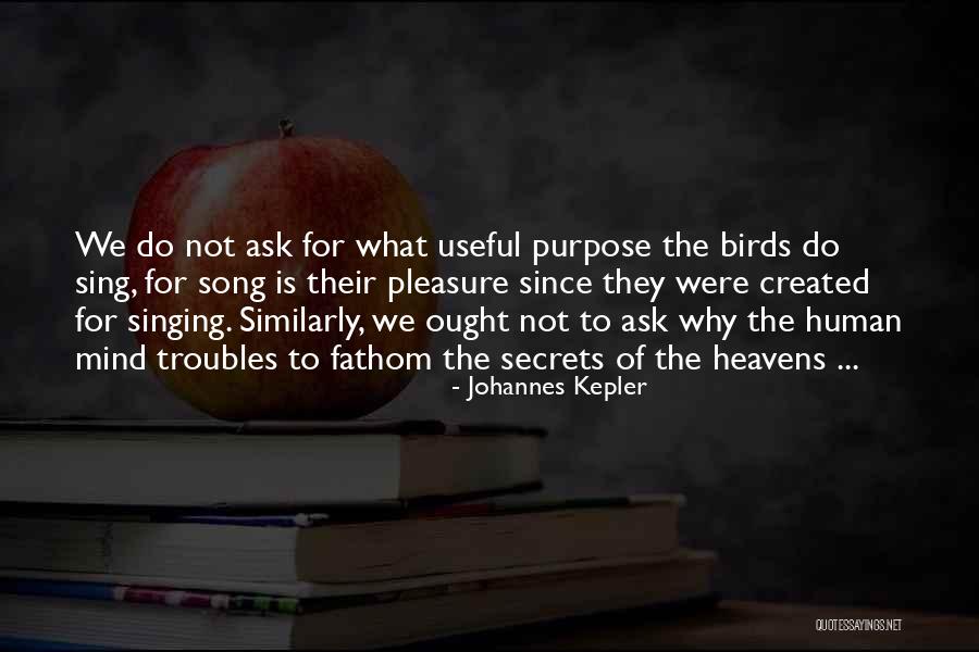 Birds Quotes By Johannes Kepler Birds Quotes By Johannes Kepler