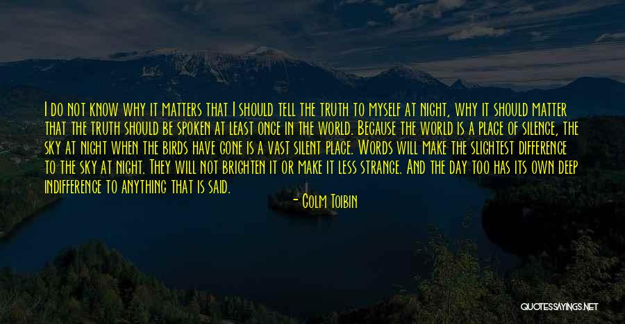 Birds Sky Quotes By Colm Toibin Birds Sky Quotes By Colm Toibin