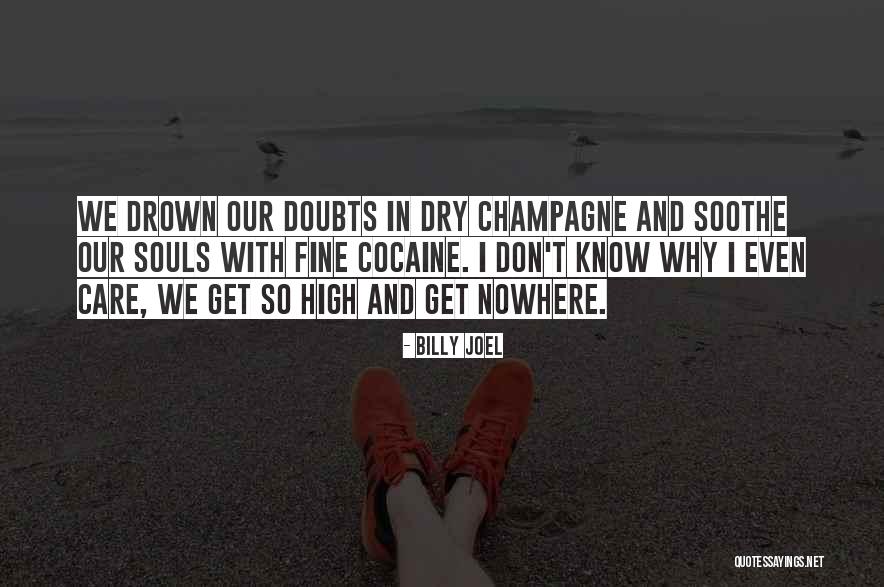 Birds Soar Quotes By Billy Joel Birds Soar Quotes By Billy Joel