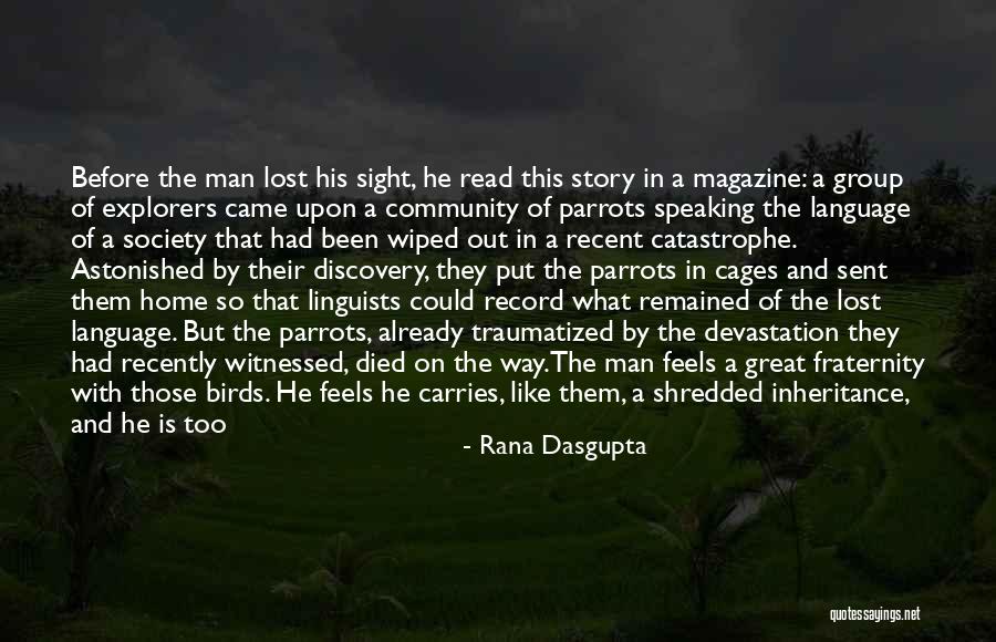 Birds Story Quotes By Rana Dasgupta Birds Story Quotes By Rana Dasgupta