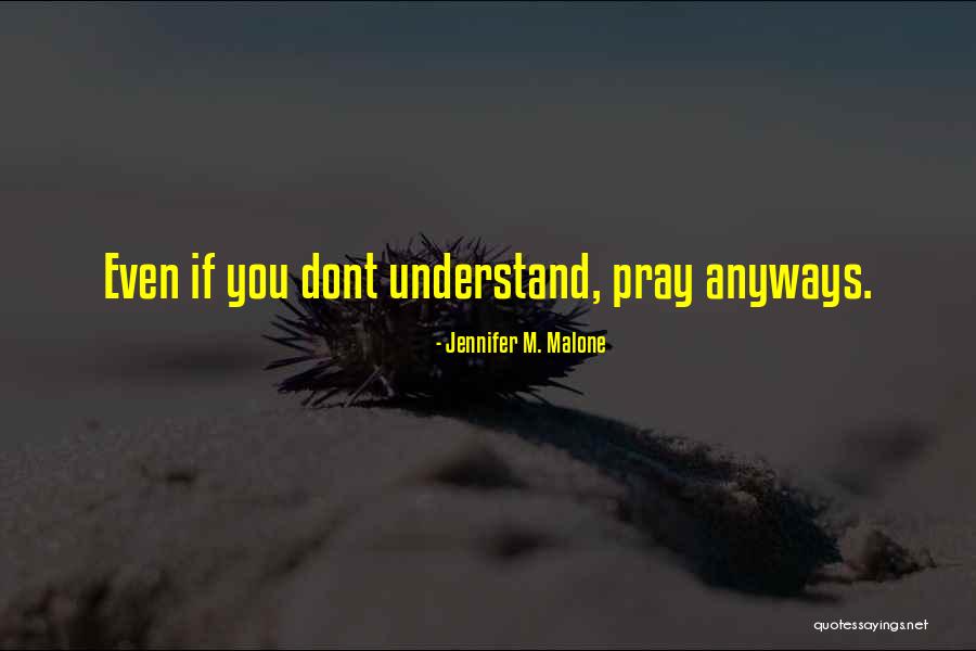 Birdsell Welder Quotes By Jennifer M. Malone