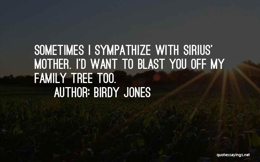 Birdy Jones Quotes 2075193