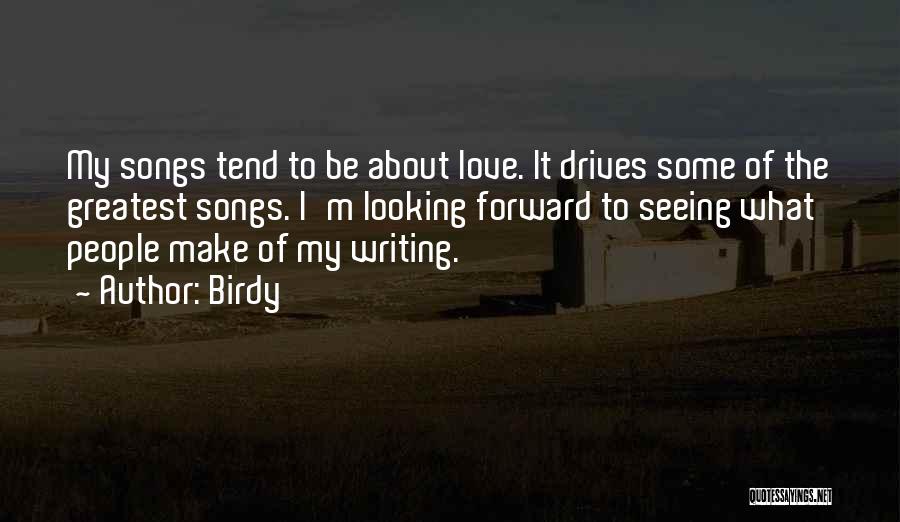 Birdy Quotes 1659654