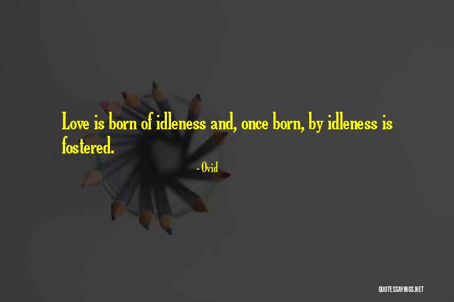 Birendra Krishna Quotes By Ovid Birendra Krishna Quotes By Ovid