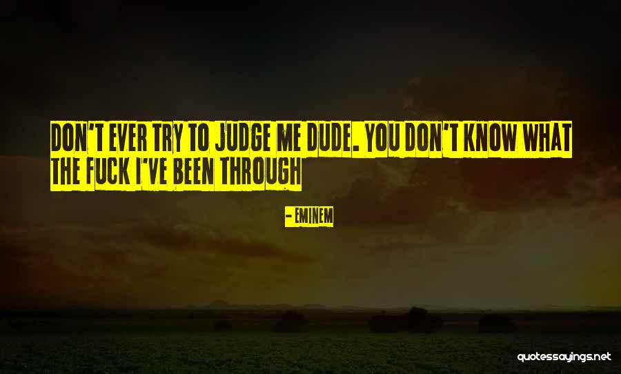 Birendra Sainik Quotes By Eminem Birendra Sainik Quotes By Eminem