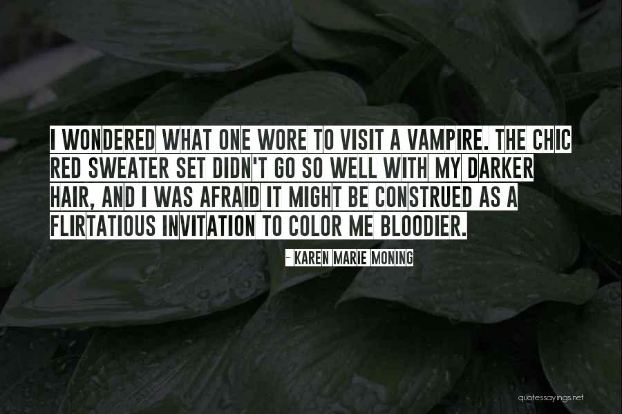 Birera Quotes By Karen Marie Moning Birera Quotes By Karen Marie Moning