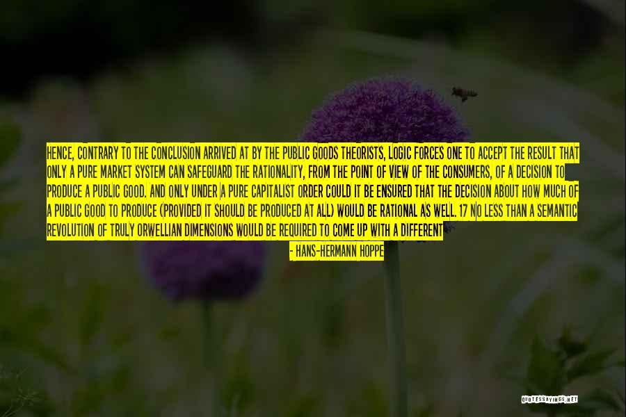 Birettas Quotes By Hans-Hermann Hoppe Birettas Quotes By Hans-Hermann Hoppe